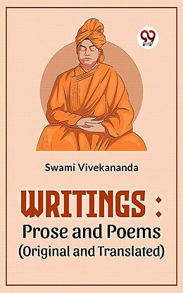 eBook (epub) Writings: Prose And Poems (Original And Translated) de Swami Vivekananda