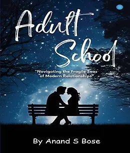 E-Book (epub) Adult School von Anand S Bose