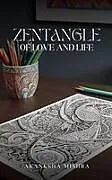 Kartonierter Einband (Kt) Zentangle of love and life von Akanksha Mishra