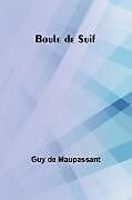 Couverture cartonnée Boule de Suif de Guy de Maupassant