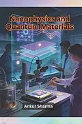 E-Book (epub) Nanophysics and Quantum Materials von Ankur Sharma