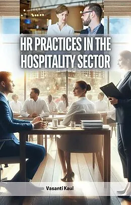 E-Book (epub) HR Practices in the Hospitality Sector von Vasanti Kaul