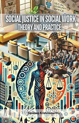 E-Book (epub) Social Justice in Social Work von Sandeep Krishnamurthy
