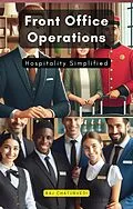 E-Book (epub) Front Office Operations von Raj Chaturvedi