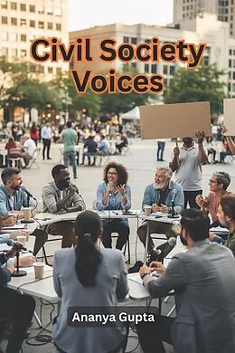 E-Book (epub) Civil Society Voices von Ananya Gupta