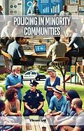 E-Book (epub) Policing in Minority Communities von Vikrant Iyer