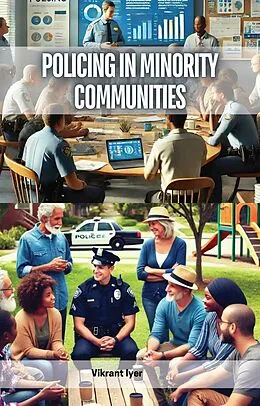 E-Book (epub) Policing in Minority Communities von Vikrant Iyer