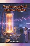 E-Book (epub) Fundamentals of Plasma Physics von Vikram Iyer