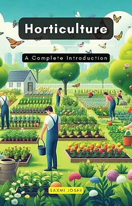 E-Book (epub) Horticulture von Laxmi Joshi