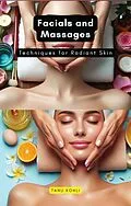 E-Book (epub) Facials and Massages von Tanu Kohli