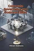 E-Book (epub) Corporate Governance and Business Ethics von Vikram Malhotra