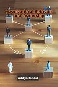 E-Book (epub) Organizational Behavior and Leadership von Aditya Bansal