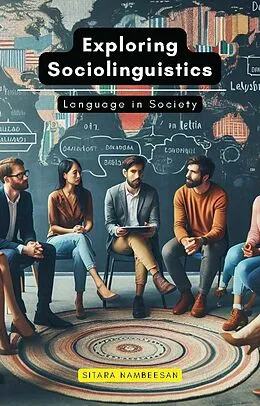 E-Book (epub) Exploring Sociolinguistics von Sitara Nambeesan