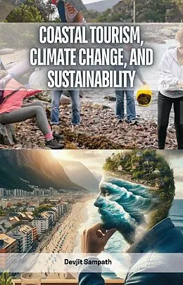 E-Book (epub) Coastal Tourism, Climate Change, and Sustainability von Devjit Sampath