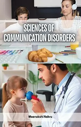 E-Book (epub) Sciences of Communication Disorders von Meenakshi Nehru