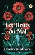 Kartonierter Einband Les Fleurs du Mal von Charles Baudelaire