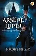 Kartonierter Einband Arsène Lupin, Gentleman-Cambrioleur von Maurice Leblanc