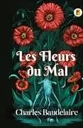 Fester Einband Les Fleurs du Mal von Charles Baudelaire