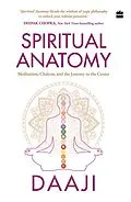 E-Book (epub) Spiritual Anatomy von Daaji Kamlesh D. Patel