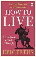 E-Book (epub) How to Live von Epictetus