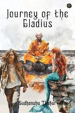 E-Book (epub) Journey of the Gladius von Sudhanshu Thakur