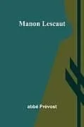 Kartonierter Einband Manon Lescaut von Abbé Prévost