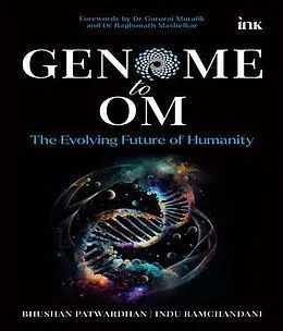 E-Book (epub) Genome to Om von Bhushan Patwardhan, Indu Ramchandani