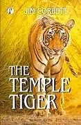 Kartonierter Einband THE TEMPLE TIGER von Jim Corbett