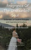 E-Book (epub) Fragrance Of The Undaunted Soul von Deimaphi Dashisha Wanswett