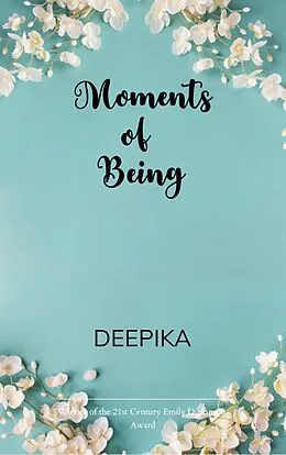 E-Book (epub) Moments of Being von Deepika
