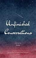 E-Book (epub) Unfinished Conversations von Akshat