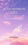 E-Book (epub) The text that made me smile von Jyotsna Kalkal