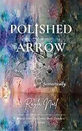 E-Book (epub) POLISHED ARROW von Rayla Noel