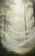 E-Book (epub) Whispers Of The Soul von Pradeep Rajput