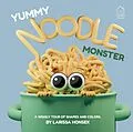 E-Book (epub) Yummy Noodle Monster von Larissa Honsek