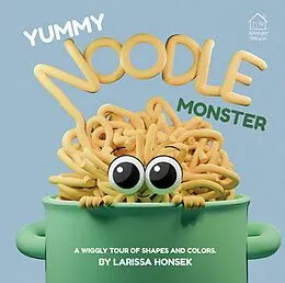 E-Book (epub) Yummy Noodle Monster von Larissa Honsek