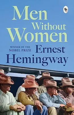 E-Book (epub) Men Without Women von Ernest Hemingway
