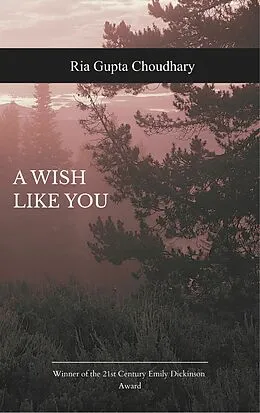 E-Book (epub) A wish like you von Ria Gupta Choudhary