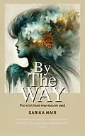 E-Book (epub) By The Way von Sarika Nair