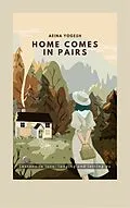 E-Book (epub) Home Comes in Pairs von Aeina Yogesh