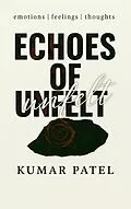 ePUB Echoes of Unfelt von Kumar Patel