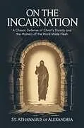 Kartonierter Einband (Kt) On the Incarnation by Athanasius von St. Athanasius of Alexandria