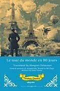 Kartonierter Einband Le tour du monde en 80 jours | French Version of Around the World in 80 Days von Jules Verne