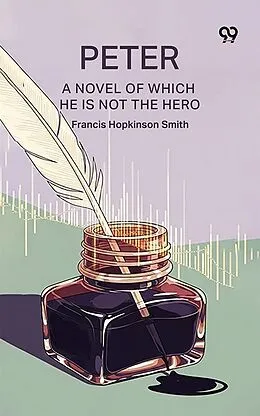 E-Book (epub) Peter A Novel Of Which He Is Not The Hero von 