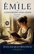Kartonierter Einband (Kt) Émile or Concerning Education Extracts von Jean-Jacques Rousseau