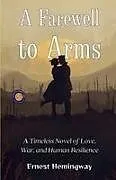 Kartonierter Einband (Kt) A Farewell to Arms von Ernest Hemingway