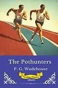 Kartonierter Einband The Pothunters | Timeless Classics von P. G. Wodehouse