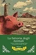 Kartonierter Einband La fattoria degli Animali | Italian Version of Animal Farm von George Orwell