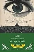 Kartonierter Einband 1984 Portuguese Version | Timeless Classics von George Orwell
