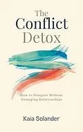 E-Book (epub) The Conflict Detox von Kaia Solander